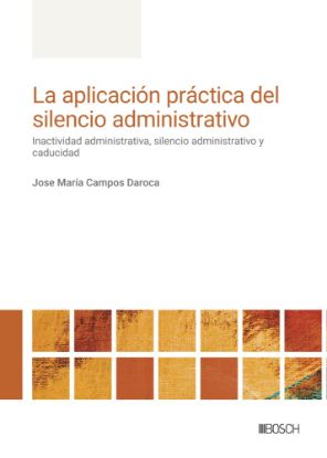 Imagen de La aplicación práctica del silencio administrativo