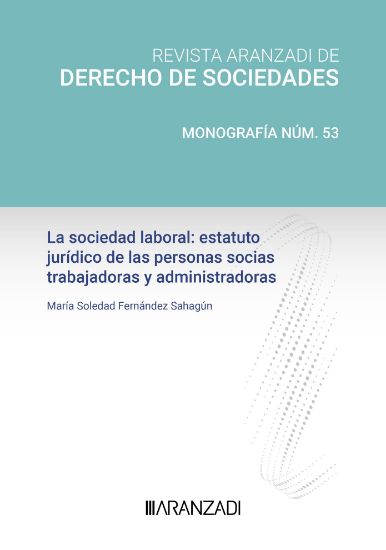 Imagen de La sociedad laboral: estatuto juridico de las personas socias trabajadoras y administradoras