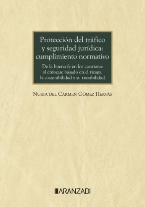 Imagen de Protección del tráfico y seguridad jurídica: cumplimiento normativo