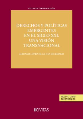 Imagen de Derechos y políticas emergentes en el siglo XXI. Una visión transnacional