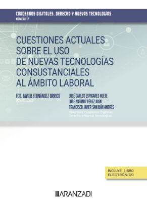 Imagen de Cuestiones actuales sobre el uso de nuevas tecnologías consustanciales al ámbito laboral