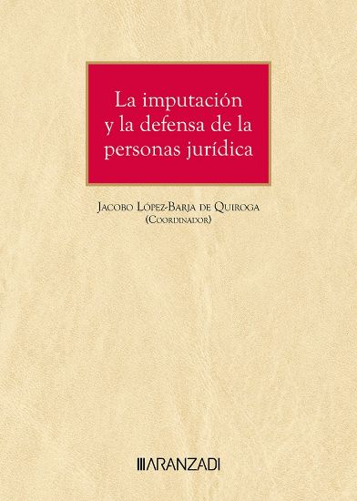 Imagen de La imputación y la defensa de la persona jurídica