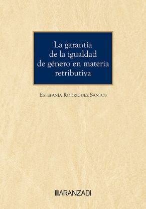 Imagen de La garantía de la igualdad de género en materia retributiva