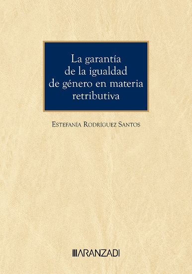 Imagen de La garantía de la igualdad de género en materia retributiva