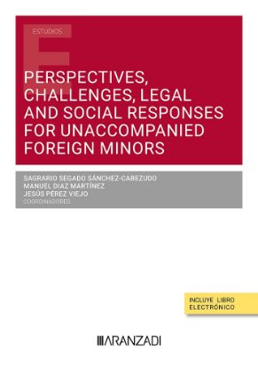 Imagen de Perspectives, challenges, legal and social responses for unaccompanied foreign minors