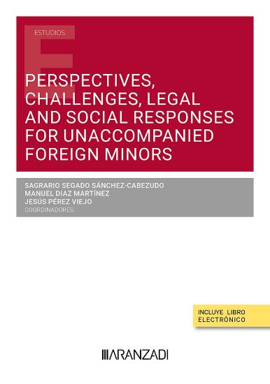 Imagen de Perspectives, challenges, legal and social responses for unaccompanied foreign minors