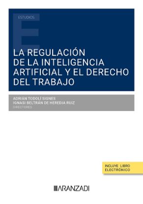 Imagen de La regulación de la Inteligencia Artificial y el Derecho del trabajo