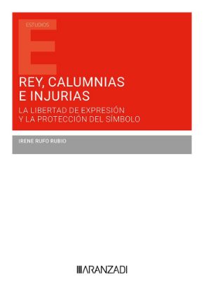 Imagen de Rey, calumnias e injurias