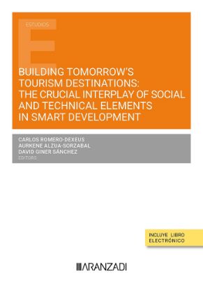 Imagen de Building Tomorrow’s Tourism Destinations: The Crucial Interplay of Social and Technical Elements in Smart Development