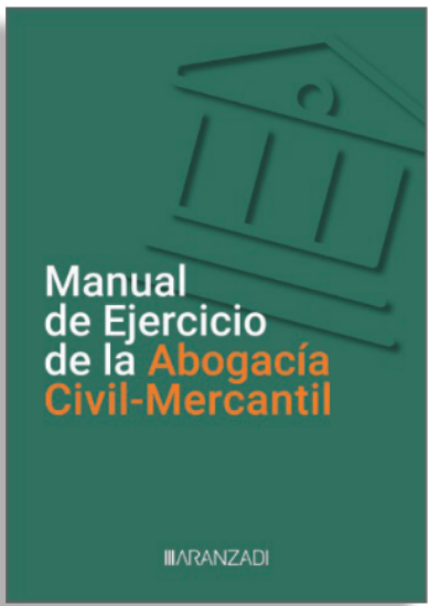 Imagen de Manual de Ejercicio de la Abogacía Civil-Mercantil