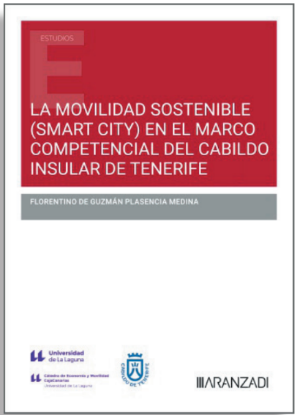 Imagen de La movilidad sostenible (Smart City) en el marco competencial del Cabildo Insular de Tenerife