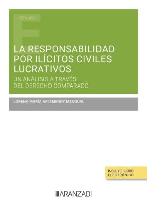 Imagen de La responsabilidad por ilícitos civiles lucrativos