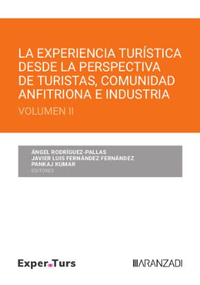 Imagen de La experiencia turística desde la perspectiva de turistas, comunidad anfitriona e industria (Volumen II)