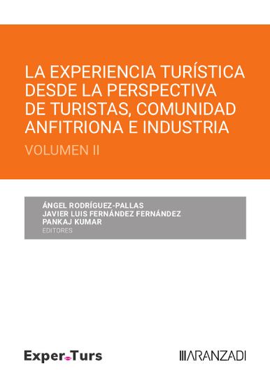 Imagen de La experiencia turística desde la perspectiva de turistas, comunidad anfitriona e industria (Volumen II)