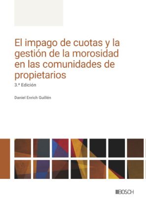 Imagen de El impago de cuotas y la gestión de la morosidad en las comunidades de propietarios