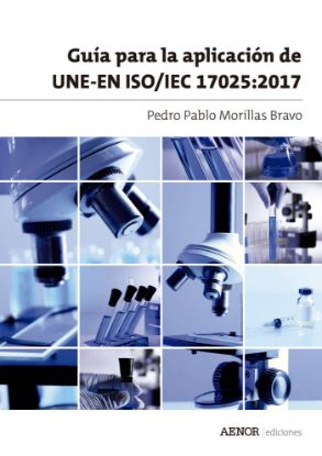 Imagen de Guía para la aplicación de UNE-EN ISO/IEC 17025:2017