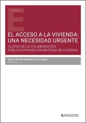 Imagen de El acceso a la vivienda: una necesidad urgente