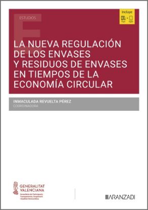 Imagen de La nueva regulación de los envases y residuos de envases en tiempos de la Economía Circular
