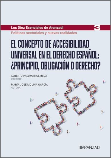 Imagen de El concepto de accesibilidad universal en el derecho español: ¿principio, obligación o derecho?