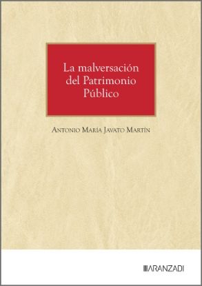 Imagen de La Malversación del Patrimonio Público