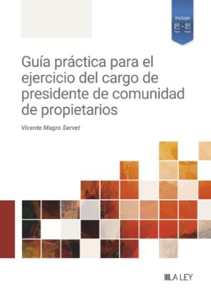 Imagen de Guía práctica para el ejercicio del cargo de presidente de comunidad de propietarios