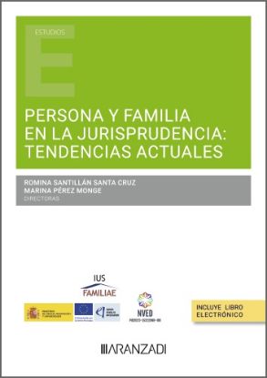 Imagen de Persona y familia en la jurisprudencia: tendencias actuales