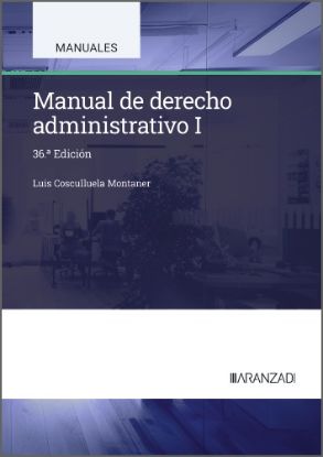 Imagen de Manual de Derecho Administrativo I (36.ª Edición)