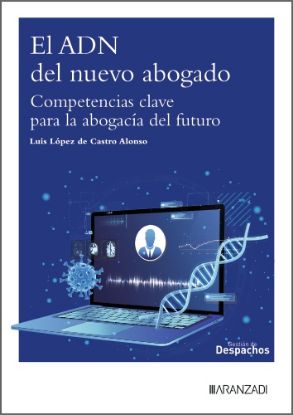 Imagen de El ADN del nuevo abogado