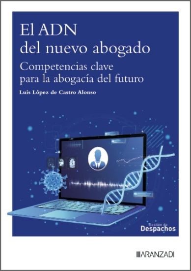 Imagen de El ADN del nuevo abogado