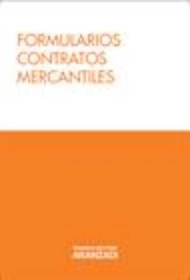 Imagen de Formularios contratos mercantiles. 2ª Ed.