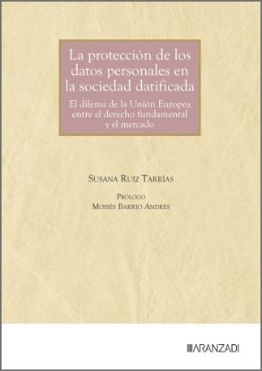 Imagen de La protección de los datos personales en la sociedad datificada