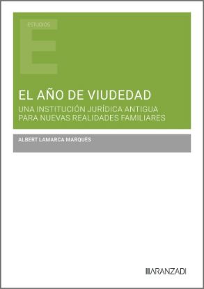 Imagen de El año de viudedad. Una institución jurídica antigua para nuevas realidades familiares