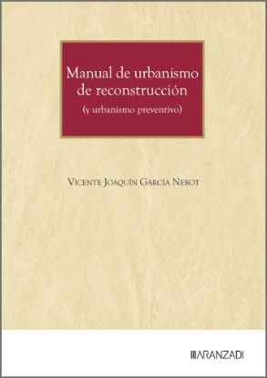 Imagen de Manual de urbanismo de reconstrucción (y urbanismo preventivo)