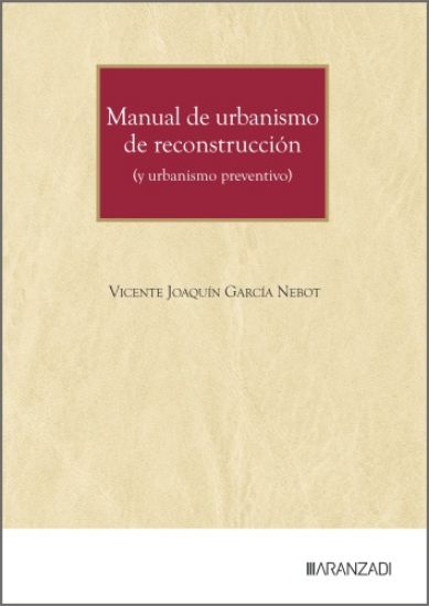 Imagen de Manual de urbanismo de reconstrucción (y urbanismo preventivo)