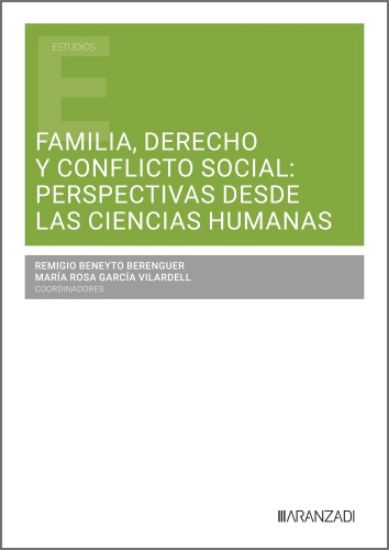 Imagen de Familia, Derecho y conflicto social: perspectivas desde las ciencias humanas