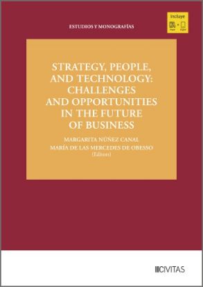 Imagen de Strategy, People, and Technology: Challenges and Opportunities in the Future of Business