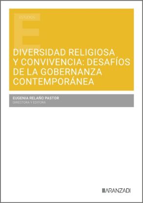 Imagen de Diversidad religiosa y convivencia: desafíos de la gobernanza contemporánea