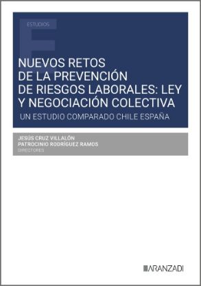 Imagen de Nuevos retos de la prevención de riesgos laborales: Ley y negociación colectiva