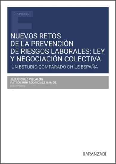 Imagen de Nuevos retos de la prevención de riesgos laborales: Ley y negociación colectiva