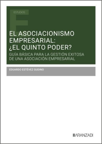 Imagen de El asociacionismo empresarial: ¿el quinto poder?
