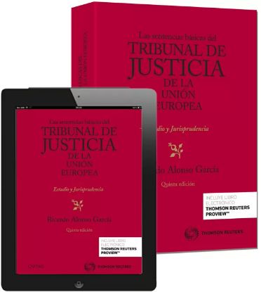 Mostrar detalles de Las sentencias básicas del Tribunal de Justicia de la Unión Europea Imagen de Las sentencias básicas del Tribunal de Justicia de la Unión Europea
