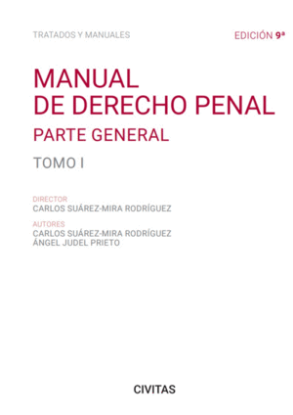 Imagen de Manual de Derecho Penal. Parte General (Tomo I) (9.ª Edición)