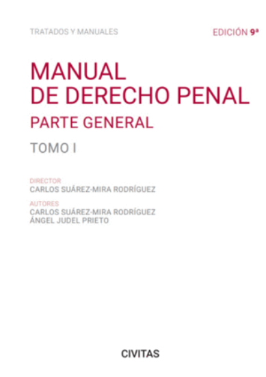 Imagen de Manual de Derecho Penal. Parte General (Tomo I) (9.ª Edición)