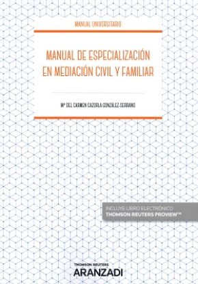 Imagen de Manual de especialización en mediación civil y familiar