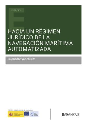 Imagen de Hacia un régimen jurídico de la navegación marítima automatizada