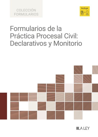 Imagen de Formularios de la Práctica Procesal Civil: Declarativos y Monitorio