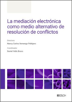 Imagen de La mediación electrónica como medio alternativo de resolución de conflictos