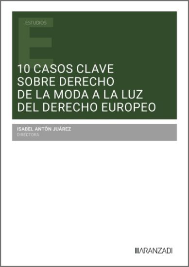 Imagen de 10 casos clave sobre Derecho de la moda a la luz del Derecho Europeo