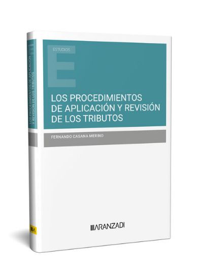 Imagen de Los procedimientos de aplicación y revisión de los tributos. El procedimiento tributario sancionador