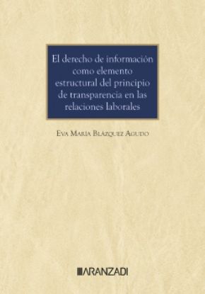 Imagen de El derecho de información como elemento estructural del principio de transparencia en las relaciones laborales